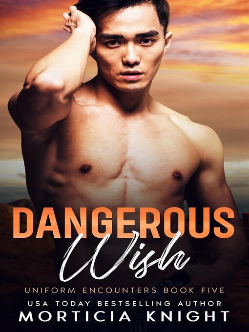 Title details for Dangerous Wish by Morticia Knight - Available